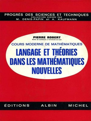 cover image of Langage et théories dans les mathématiques nouvelles
